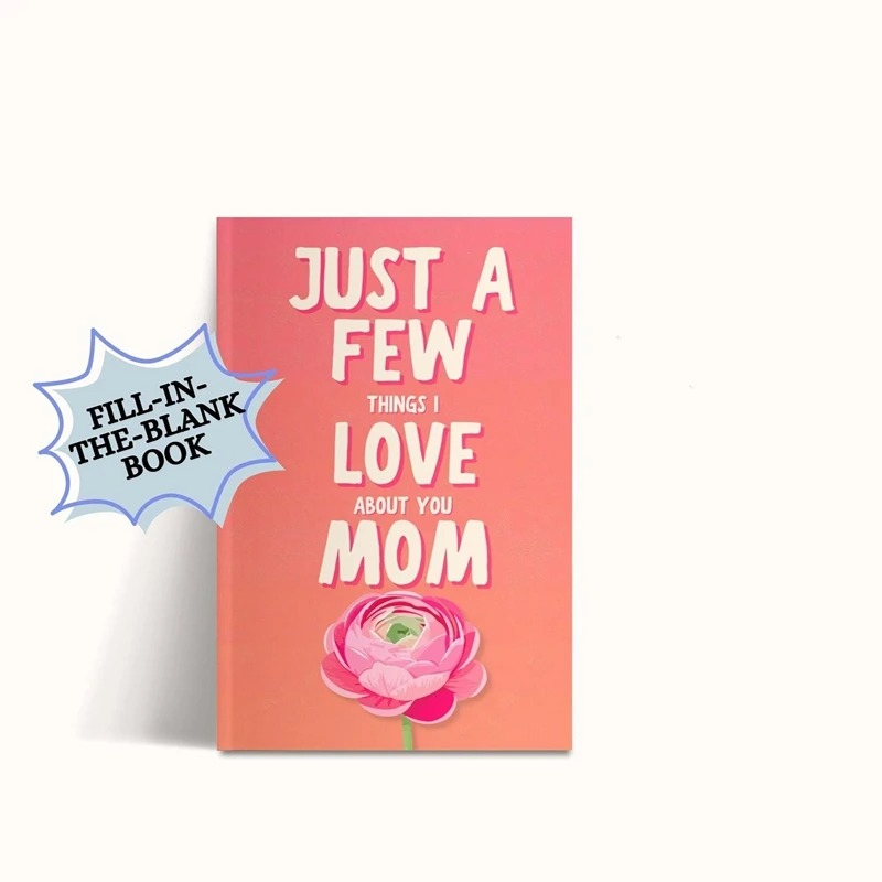 Just A Few Things I Love About You, Mom